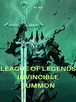 cover image of League of Legends Invincible Summon